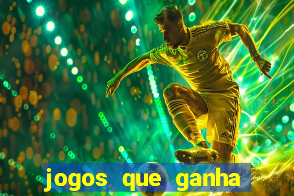 jogos que ganha dinheiro gratis